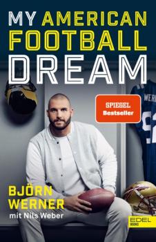 Читать My American Football Dream - Björn Werner