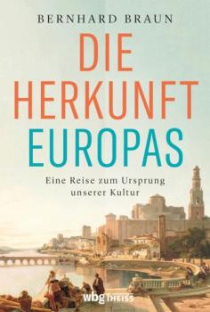Читать Die Herkunft Europas - Bernhard Braun