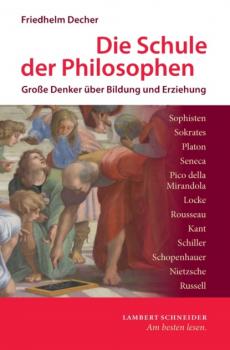 Читать Die Schule der Philosophen - Friedhelm Decher