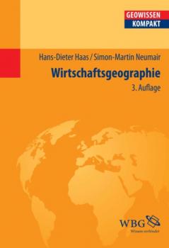 Читать Wirtschaftsgeographie - Hans-Dieter Haas