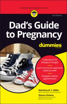 Читать Dad's Guide to Pregnancy For Dummies - Sharon  Perkins