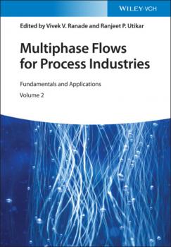 Читать Multiphase Flows for Process Industries - Группа авторов