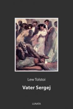 Читать Vater Sergej - Лев Толстой