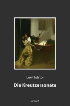 Читать Die Kreutzersonate - Лев Толстой