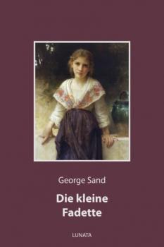 Читать Die kleine Fadette - George Sand