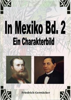 Читать In Mexiko Bd. 2 - Gerstäcker Friedrich