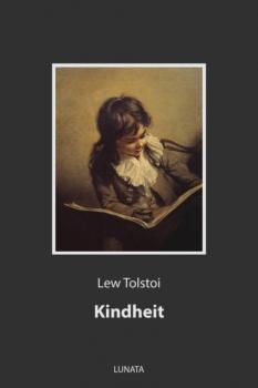 Читать Kindheit - Лев Толстой