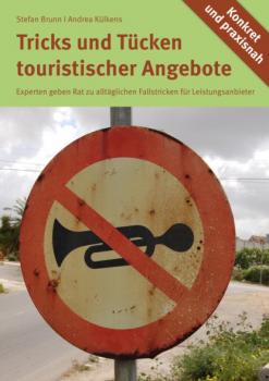 Читать Die Tücken touristischer Angebote - Stefan Brunn & Andrea Külkens