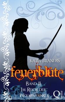Читать Feuerblüte II - Катя Брандис