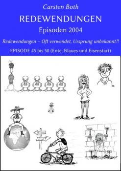 Читать Redewendungen: Episoden 2004 - Carsten Both