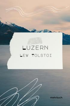 Читать Luzern - Лев Толстой
