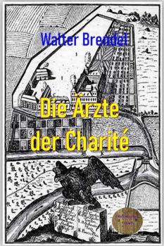 Читать Die Ärzte der Charité - Walter Brendel