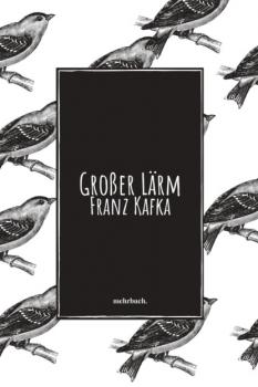 Читать Großer Lärm - Franz Kafka