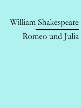 Читать Romeo und Julia - William Shakespeare