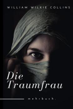 Читать Die Traumfrau - Уилки Коллинз