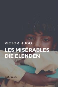 Читать Les Misérables / Die Elenden - Victor Hugo