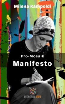 Читать Pro-Mosaik Manifesto - Milena Rampoldi