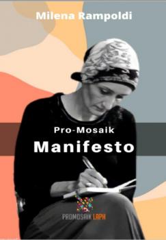 Читать Pro-Mosaik Manifesto - Milena Rampoldi