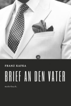 Читать Brief an den Vater - Franz Kafka