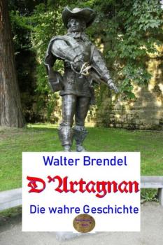 Читать D'Artagnan - Walter Brendel