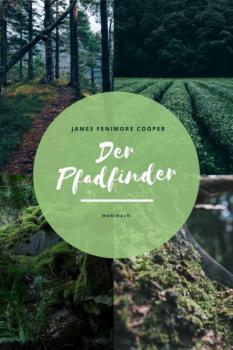 Читать Der Pfadfinder - James Fenimore Cooper