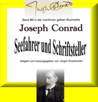 Читать Joseph Conrad - Seefahrer und Schriftsteller - Joseph Conrad