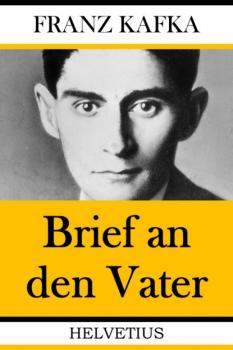 Читать Brief an den Vater - Franz Kafka