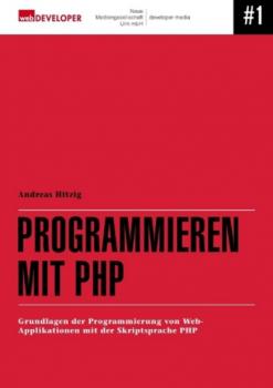 Читать Programmieren mit PHP - Andreas Hitzig