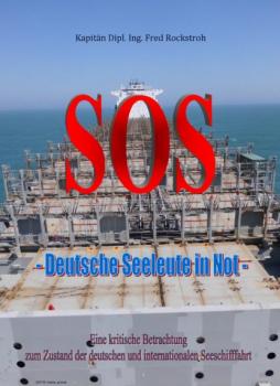 Читать SOS - Deutsche Seeleute in Not - Fred Rockstroh