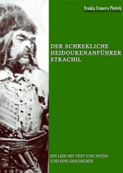 Читать Der schrekliche Heidoukenanführer Strachil - Ivanka Ivanova Pietrek