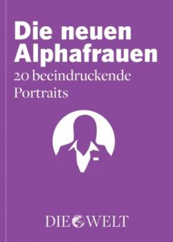 Читать Die neuen Alphafrauen - Группа авторов