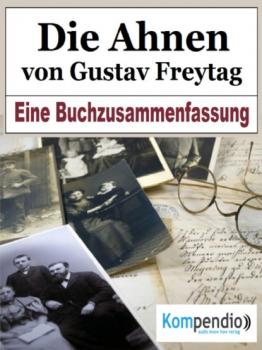 Читать Die Ahnen von Gustav Freytag - Alessandro Dallmann