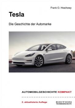 Читать Tesla – Die Geschichte der Automarke - Frank O. Hrachowy