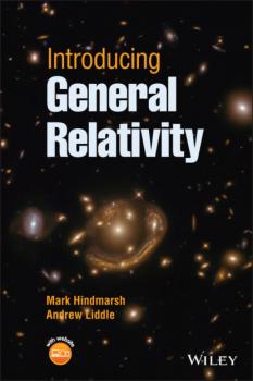 Читать Introducing General Relativity - Andrew Liddle