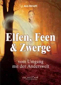 Читать Elfen, Feen & Zwerge - Ava Minatti