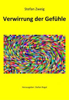 Читать Verwirrung der Gefühle - Stefan Zweig