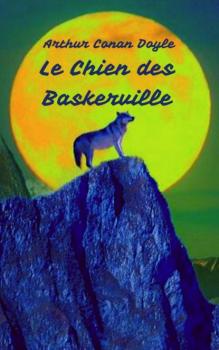Читать Le Chien des Baskerville - Arthur Conan Doyle