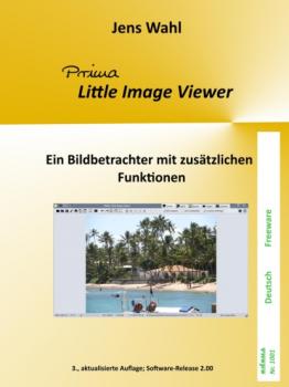 Читать PRIMA Little Image Viewer - ein Bildbetrachter - Jens Wahl