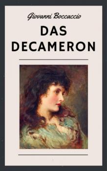 Читать Das Decameron - Джованни Боккаччо