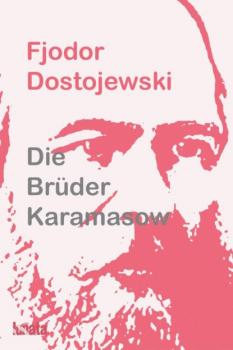 Читать Die Brüder Karamasow - Fjodor Dostojewski