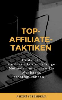Читать Top-Affiliate-Taktiken - André Sternberg