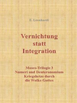 Читать Vernichtung statt Integration - Erwin Leonhardi