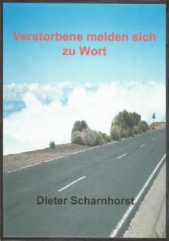 Читать Verstorbene melden sich zu Wort - Dieter Scharnhorst