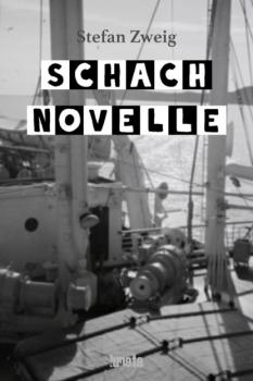Читать Schachnovelle - Stefan Zweig