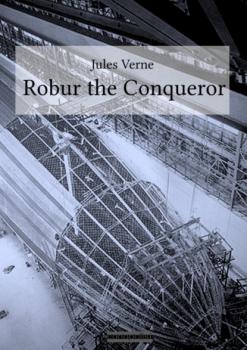 Читать Robur the Conqueror - Jules Verne