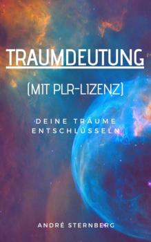 Читать Traumdeutung (mit PLR-Lizenz) - André Sternberg