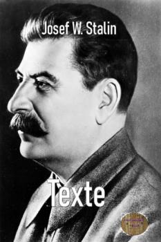 Читать Texte - Josef Wissarionowitsch Stalin