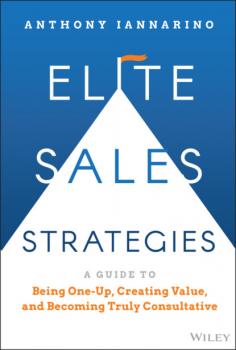 Читать Elite Sales Strategies - Anthony Iannarino