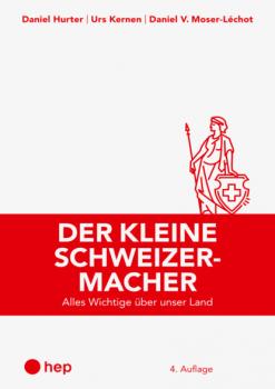 Читать Der kleine Schweizermacher (E-Book, Neuauflage 2022) - Urs Kernen