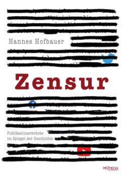 Читать Zensur - Hannes Hofbauer